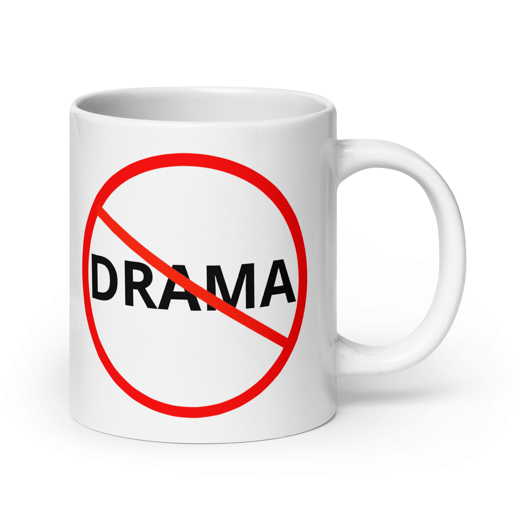 No Drama White Glossy Mug