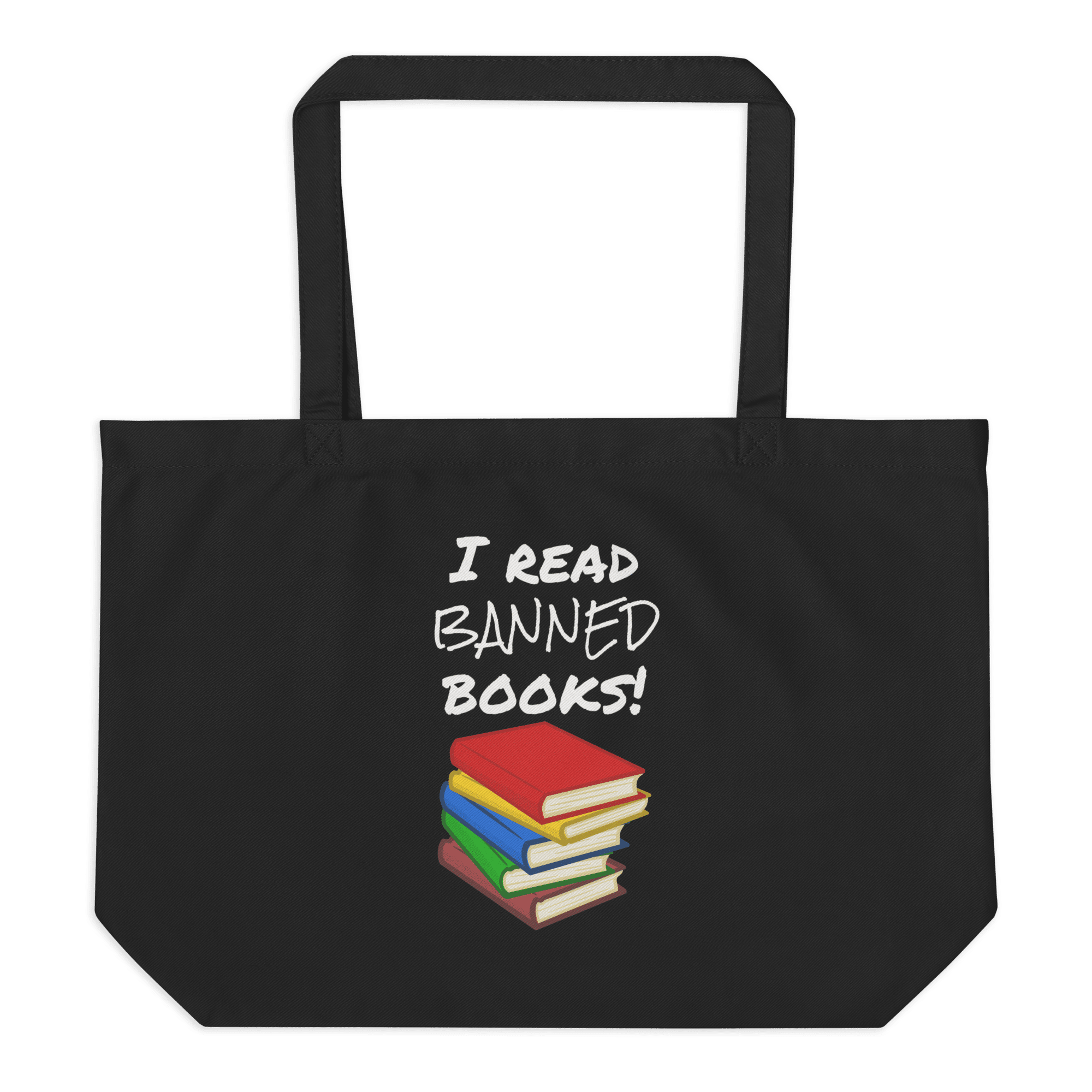 I Read Banned Books Large Organic Tote Bag